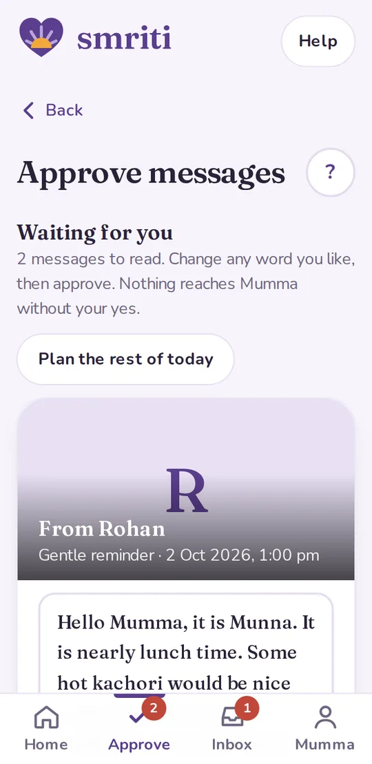 Read each message, change any word, then approve.